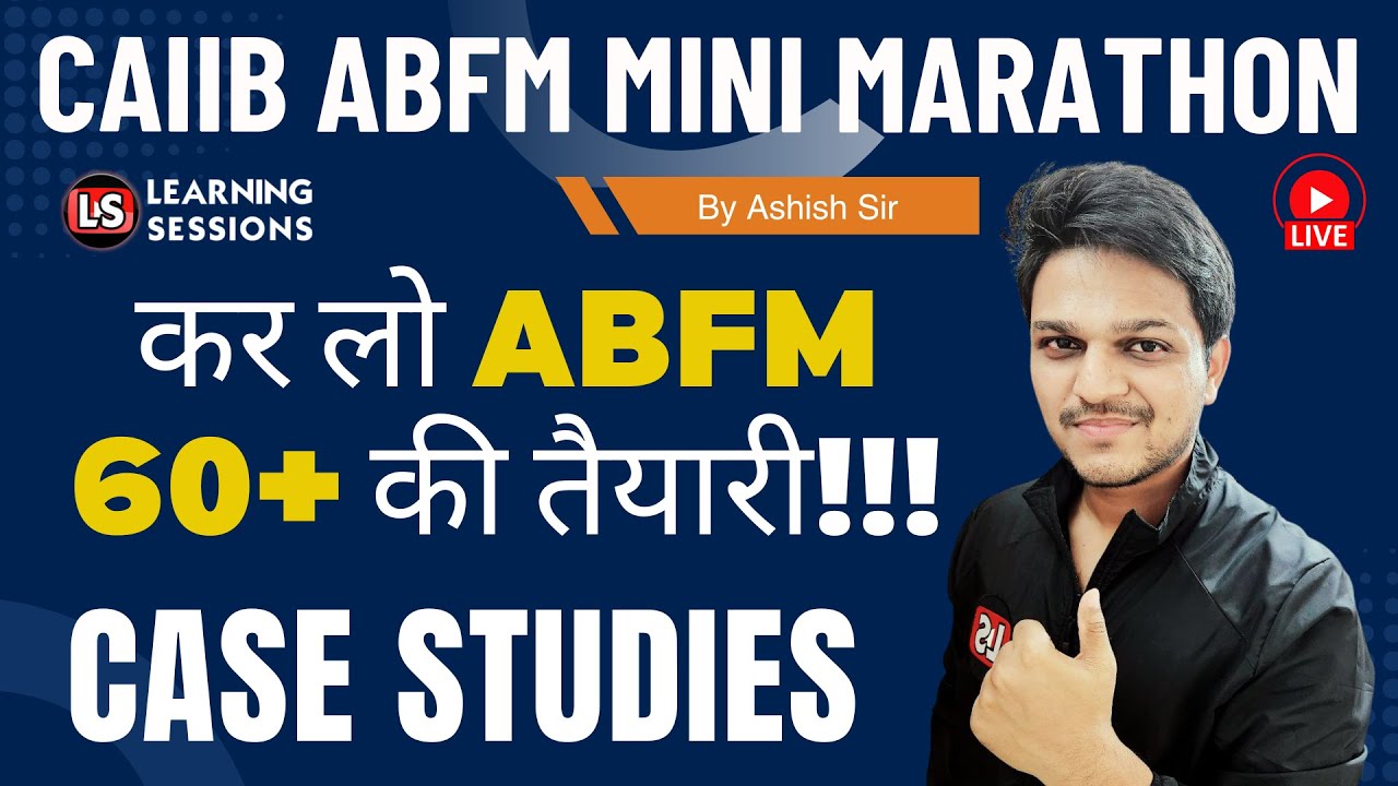 ABFM CAIIB 2024 | CAIIB Mini Marathon | Advanced Bank Financial Management