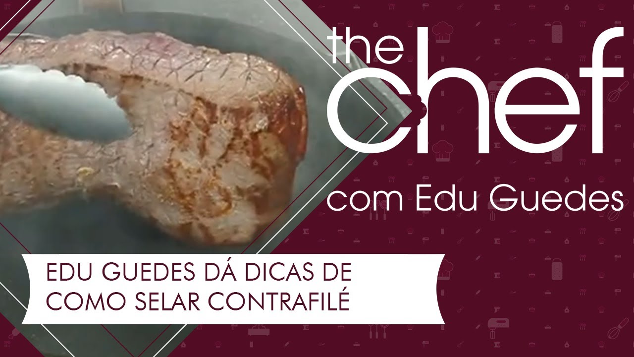 Selar a carne: Edu Guedes e Renato dão dicas de como fazer | THE CHEF
