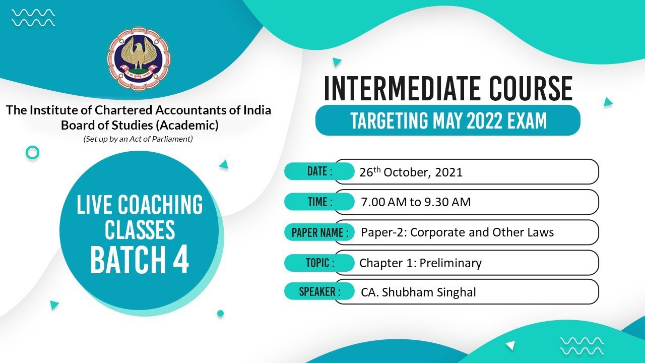 Intermediate Paper 2: COL | Topic: Chapter 1: Preliminary | Session 1 | 26 OCT, 2021