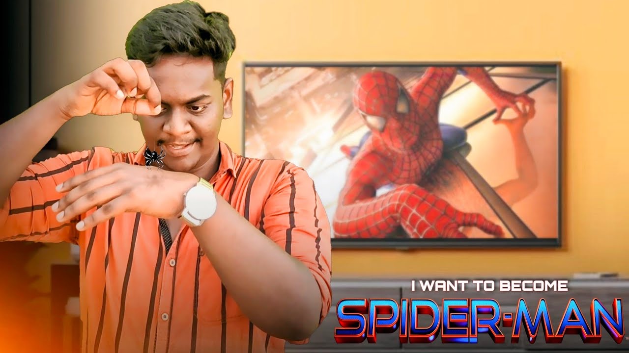 I want to become a SPIDERMAN | JOSH CREATIONS