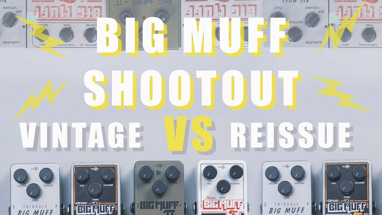Big Muff Shootout: винтаж против переиздания