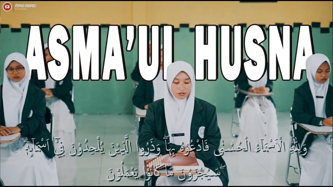 LITERASI ASMA'UL HUSNA SEBELUM KEGIATAN BELAJAR || PONDOK PESANTREN AS