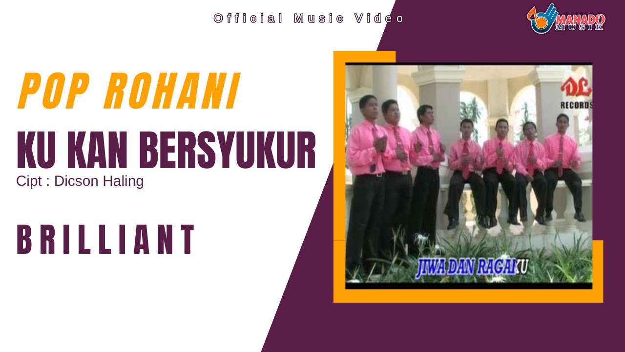 Pop Rohani - Brilliant - Ku Kan Bersyukur (Official Music Video)