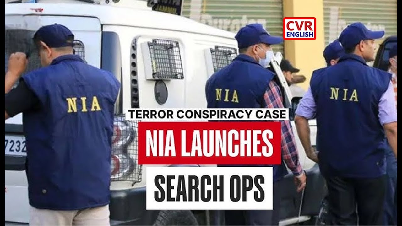 NIA Raids 6 States, Terror Conspiracy Case Leads To Search Operations |CVR English