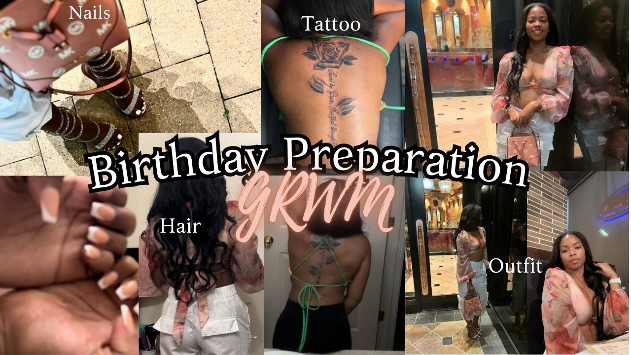 Prep w/ Me For My BIRTHDAY VLOG/GRWM | nails, hair, tattoo, etc...