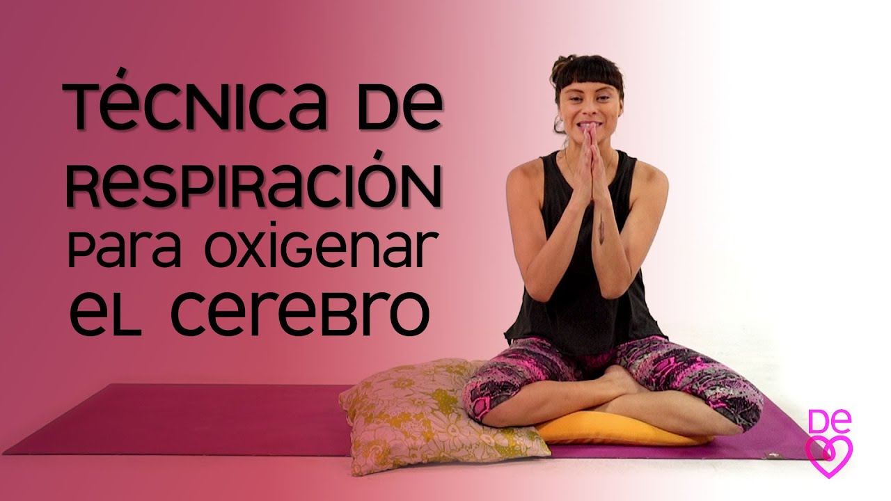 Técnica básica de respiración para oxigenar el cerebro | Maryan Rojas