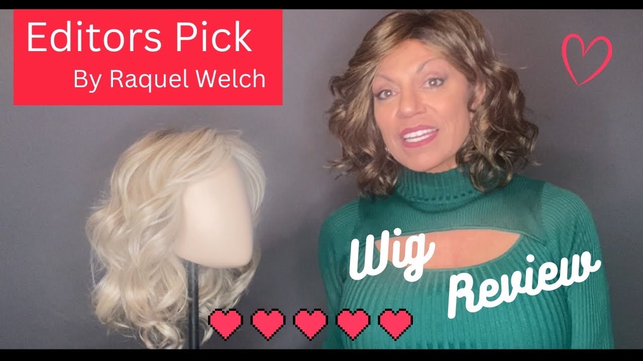 EDITORS PICK by Raquel Welch | Wig Review | Wigs by Dana