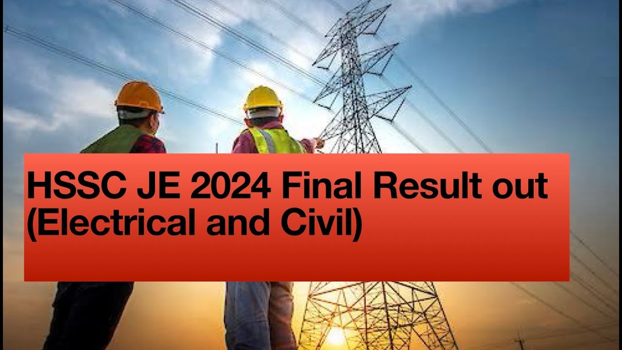 HSSC JE 2024 Results | JE Electrical | JE Civil | Group 1 & 2 | HSSC CET Results | JE Cutoff