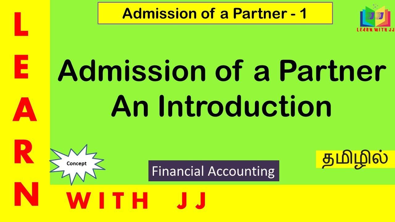 Admission of a Partner || Part 1 in Tamil || #admissionofapartnerintamil