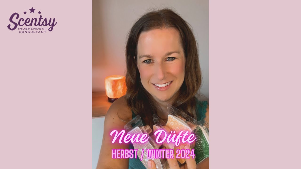🍁 Scentsy: Die neuen Düfte Herbst / Winter 2024 🍂