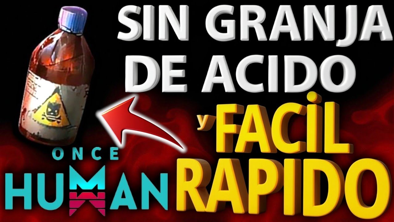 DOMINA el ÁCIDO en Once Human: Métodos SECRETOS Sin Granja