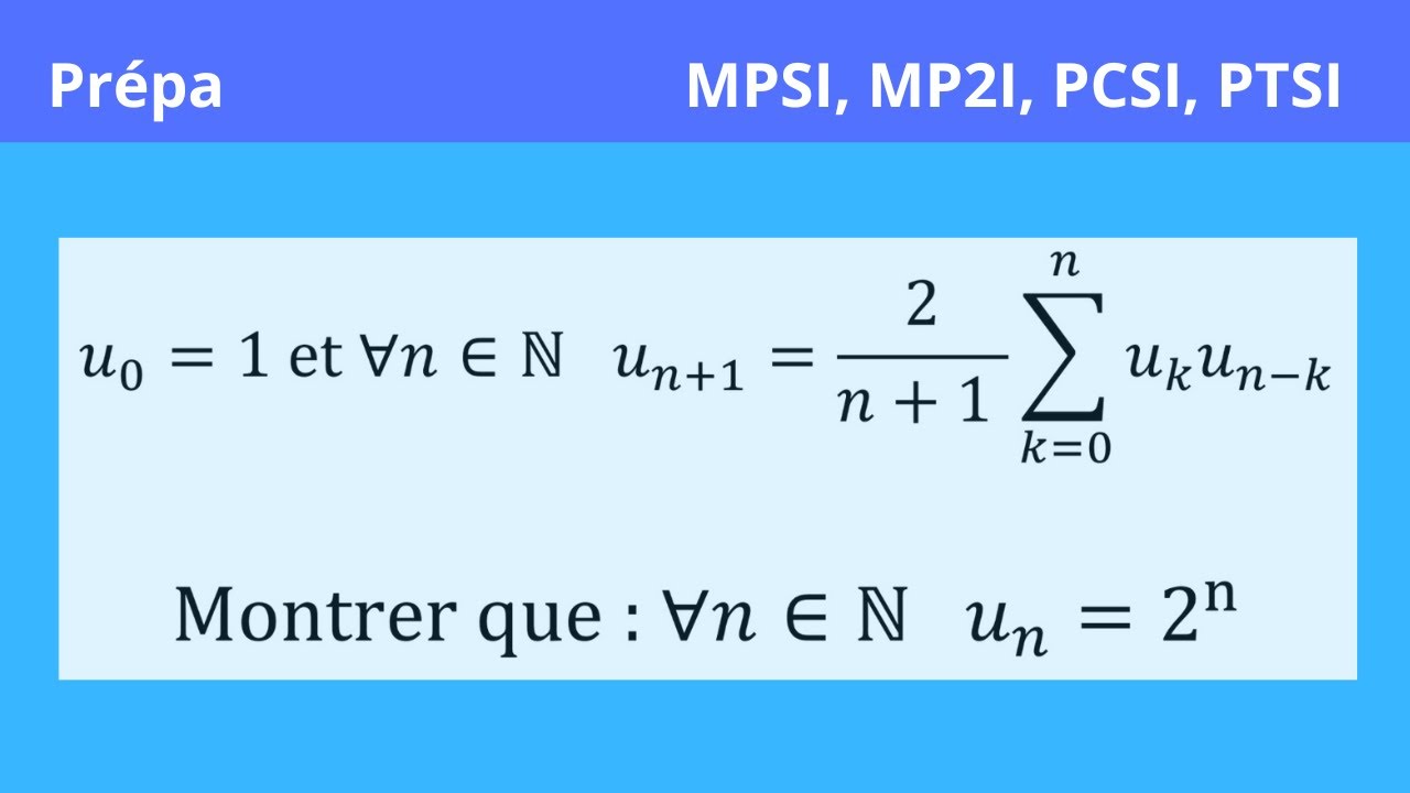 Raisonnement par récurrence forte, exercice corrigé 2