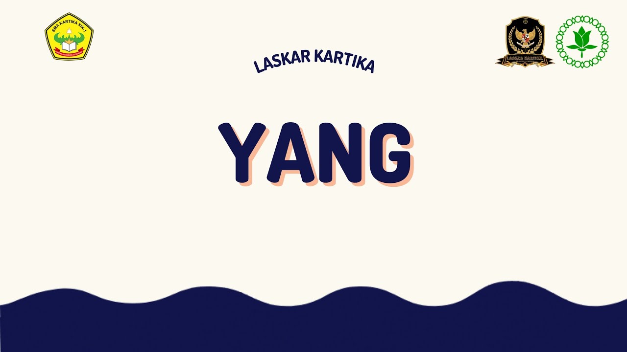 YANG – PASKIBRA SMA KARTIKA XIX-1 BANDUNG