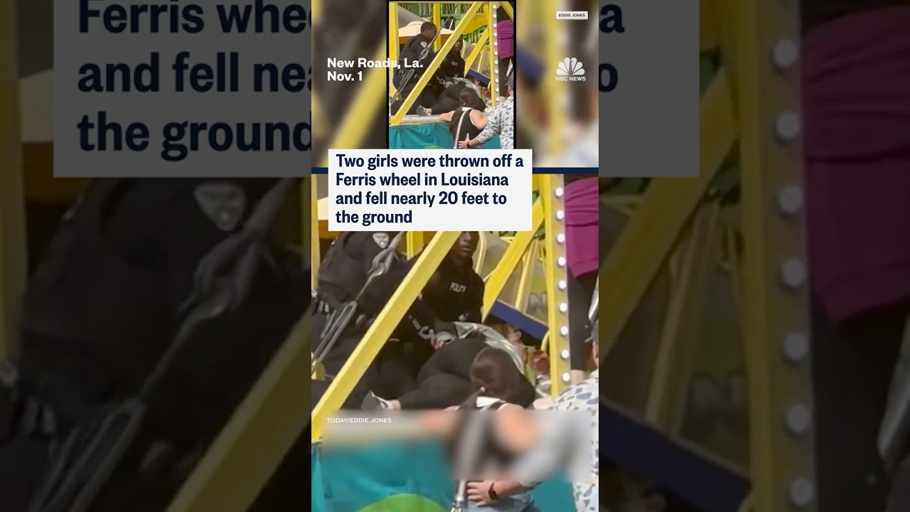 Two girls were thrown off a Ferris wheel in Louisiana and fell nearly 20 feet to the ground