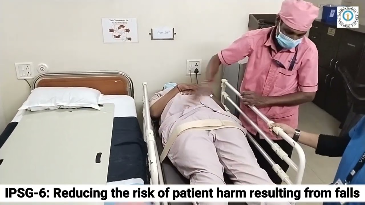 IPSG - 6 : Reduce the Risk of Patient Harm Resulting from Falls | VINS Hospital | #who #patient