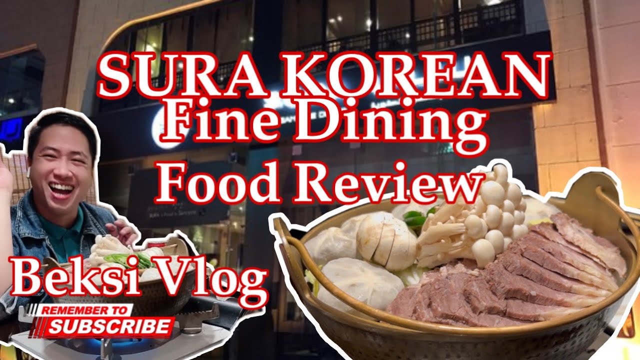 SURA KOREAN FINE DINING / FOOD REVIEW JEDDAH KSA