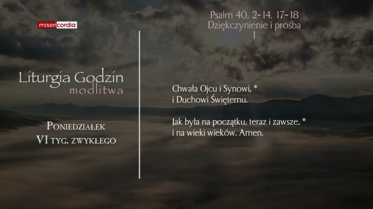 Liturgia Godzin | Modlitwa Południowa | Poniedziałek, VI tyg. zwykłego