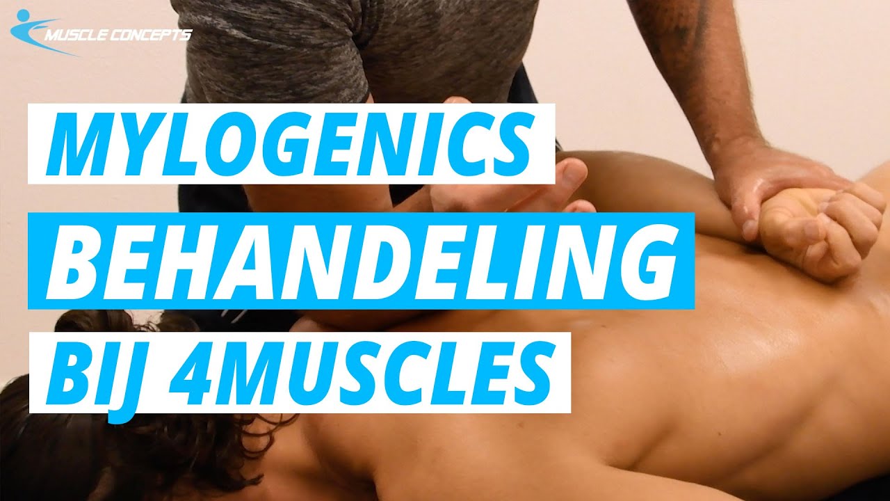 MYLOGENICS behandeling bij 4MUSCLES (3/4) | Muscle Concepts