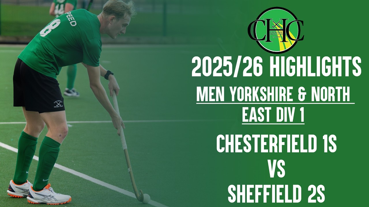 CHC 2025/26 Highlights - Mens 1st vs Sheffield 2nd