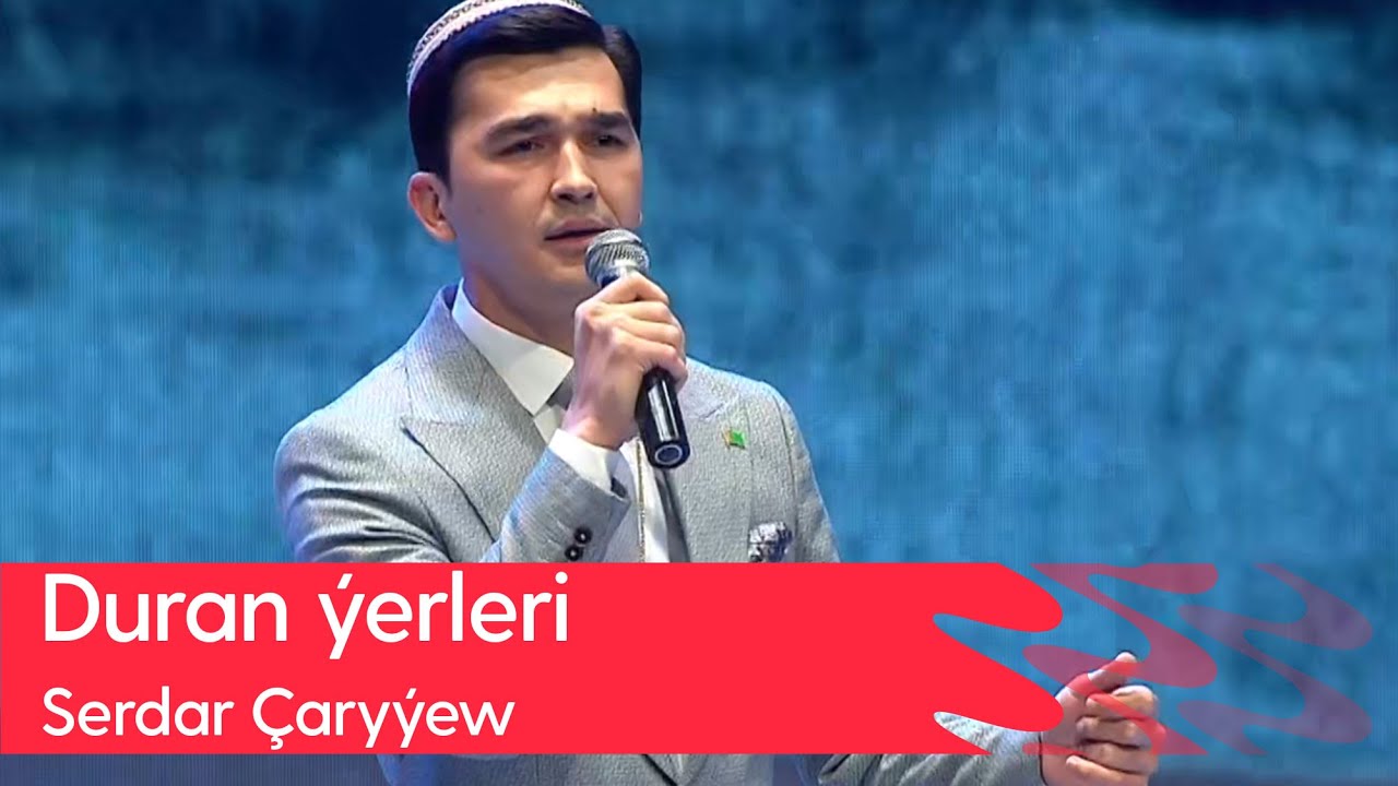 Serdar Charyyew - Duran yerleri | 2023