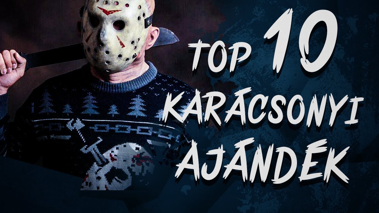 TOP 10 KAR&Aacute;CSONYI AJ&Aacute;ND&Eacute;K HORROR rajong&oacute;knak