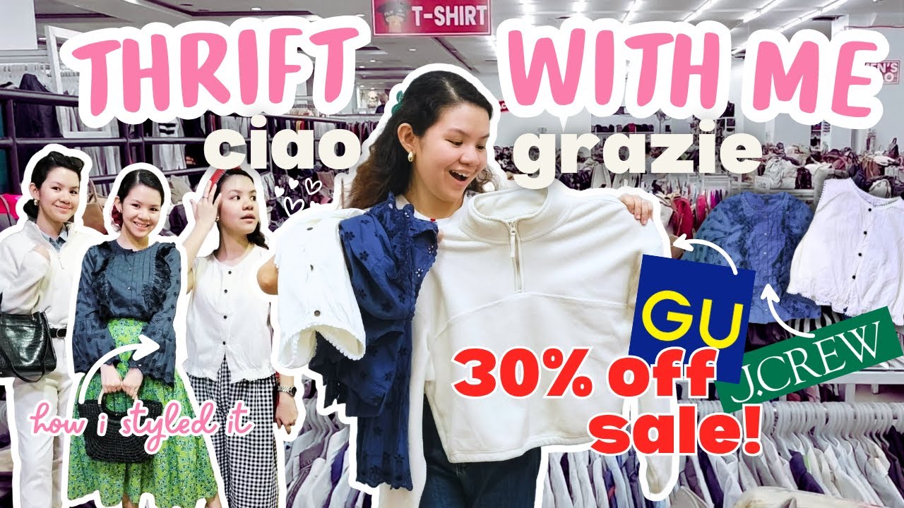 Thrift With Me at Ciao Grazie Boutique Las Piñas 🇵🇭 (30% Sale!) GU & JCrew For ₱200?! Ukay-Ukay Haul