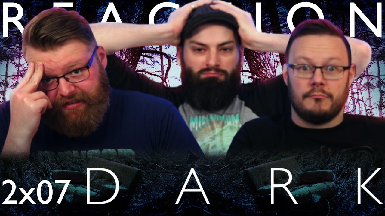 Dark 2x7 REACTION!! 