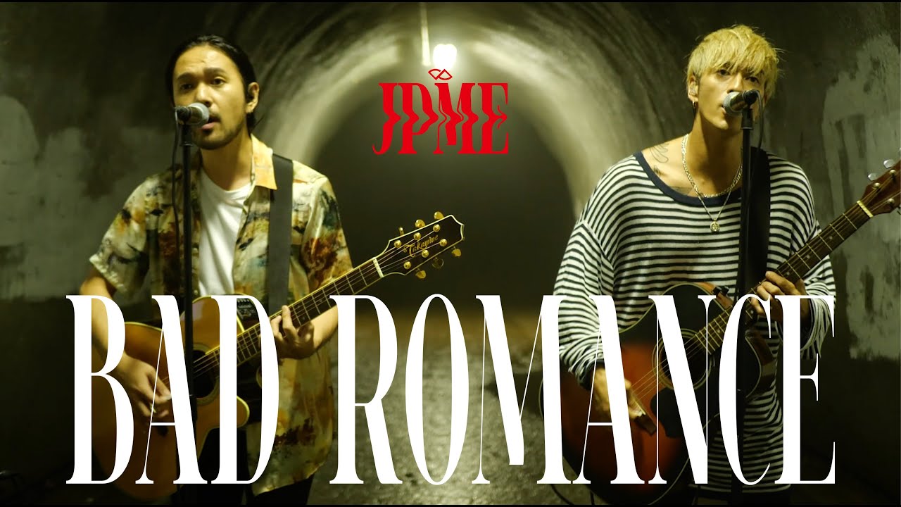 JPME - BAD ROMANCE (Lady GaGa cover)