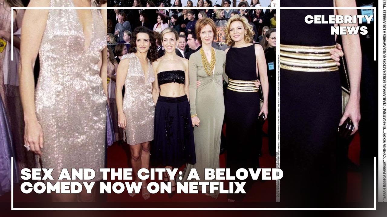 Sex and the City&rsquo;s 10 Most Essential Episodes on Netflix    Celebrity Weekly