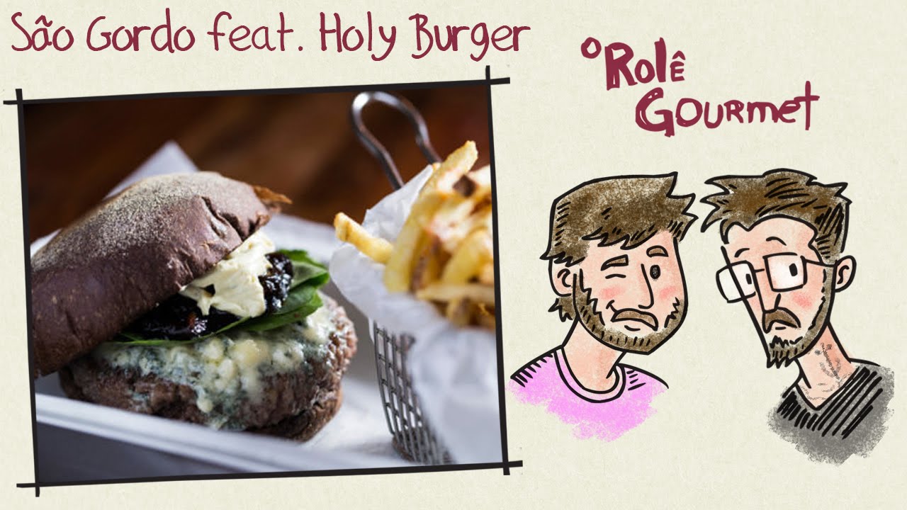 São Gordo Feat Holy Burger