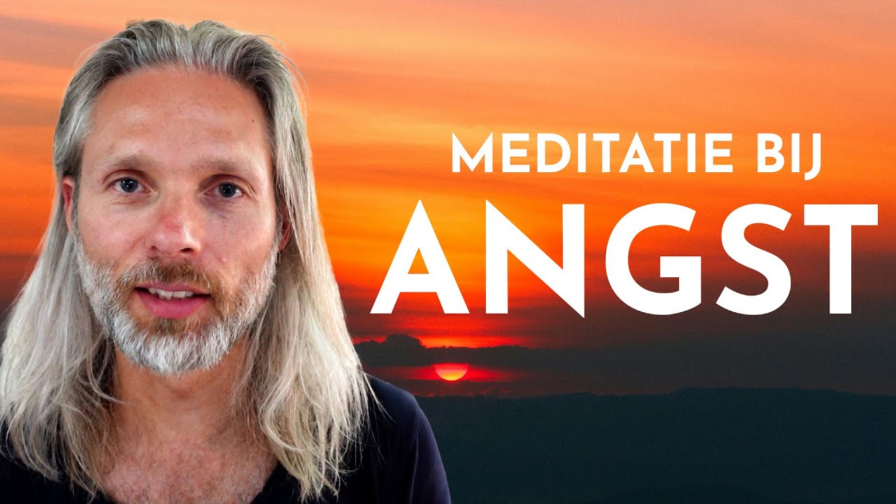 Meditatie bij Angst - Deconstructieve geleide meditatie oefening bij angstgevoelens