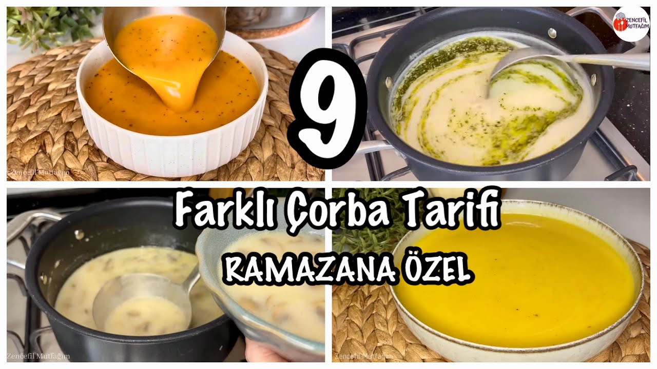 💯RAMAZANA ÖZEL 9 FARKLI ÇORBA TARİFİ😍İFTARLIK ÇORBA TARİFİ | RAMAZAN MENÜSÜ | Zencefil Mutfağım