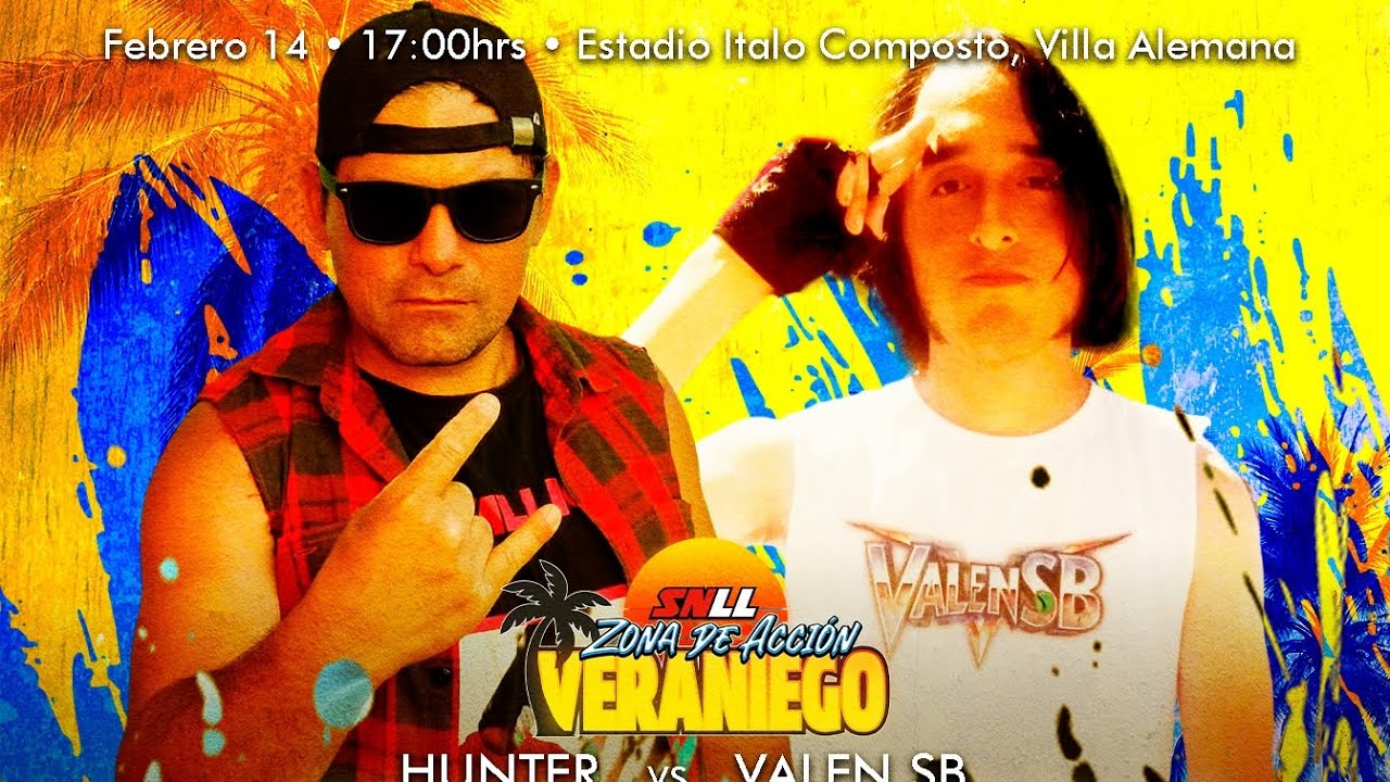 Hunter vs ValenSB/ SNLL ZONA DE ACCION