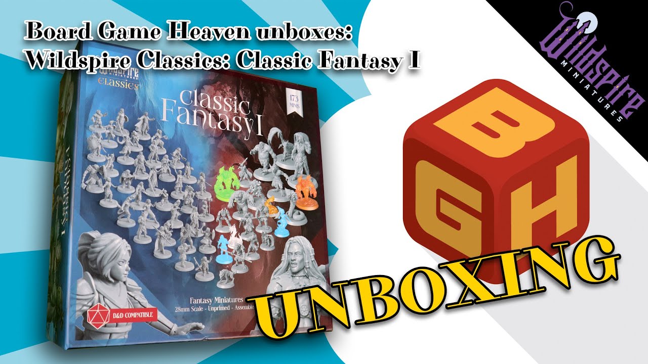 Board Game Heaven Unboxing 251: Classic Fantasy 1 box (Wildspire Miniatures)