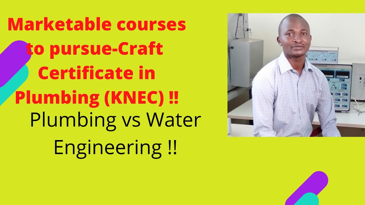 Craft Certificate in plumbing VS Water Engineering