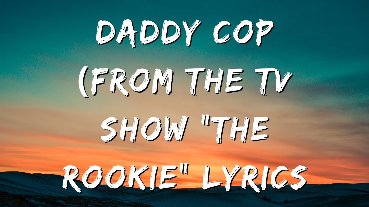 Daddy Cop (From the TV Show 