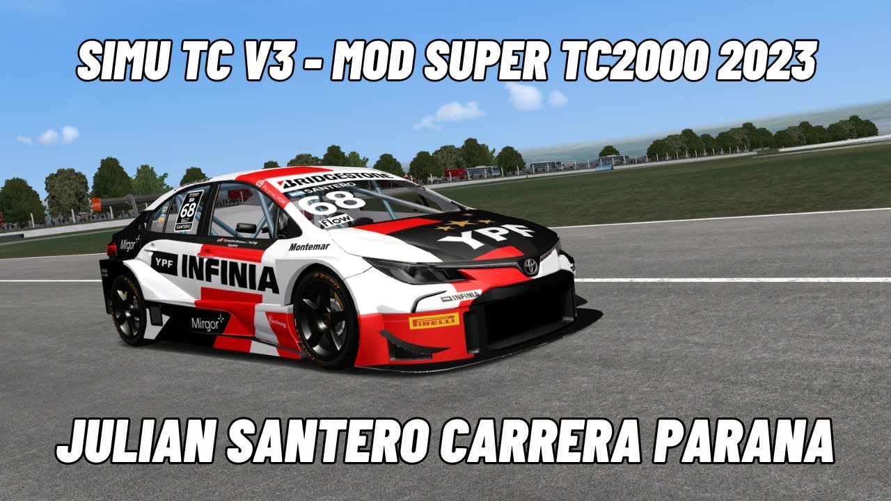 Simu TC V3 - MOD SUPER TC2000 2023 - Julián Santero Carrera Paraná 