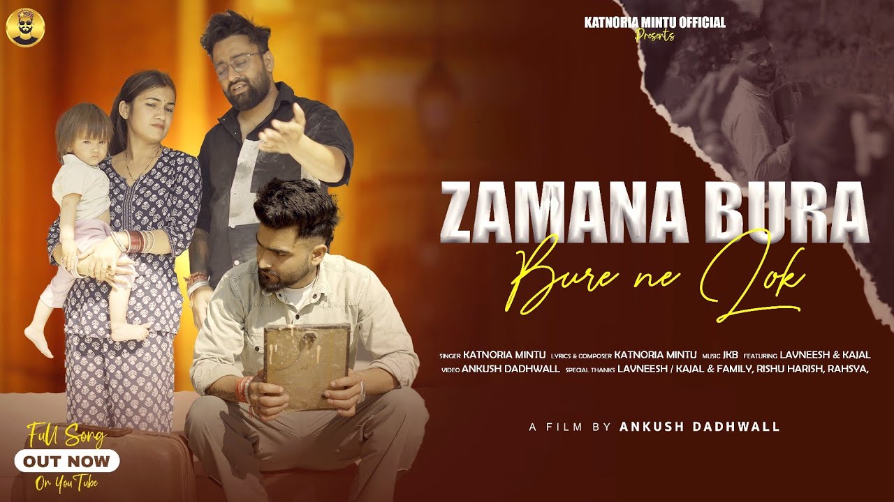 Zamana Bura Bure Ne Lok - Katnoria Mintu | JKB | Lavneesh Kajal | New Dogri Song | New Pahari Song 