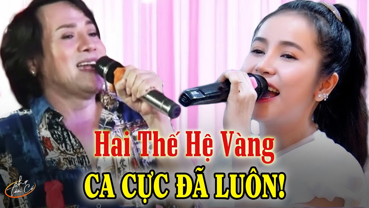 CÒN MÙNG CÒN TẾT! Hai Thế Hệ Vàng Lý Thái Sơn – Phương Cẩm Ngọc Ca Cổ Hơi Dài LIVE Cực Đã🔥Ca Cổ 2026