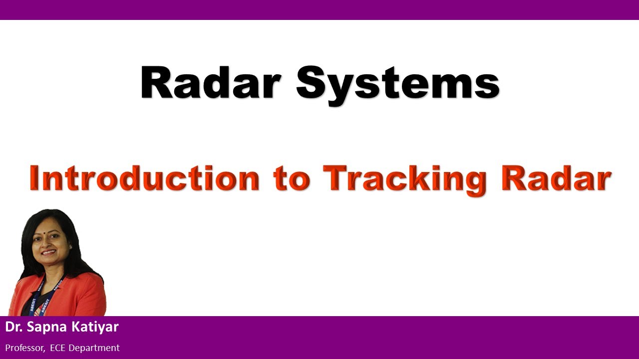 Radar Systems - Introduction to Tracking Radar