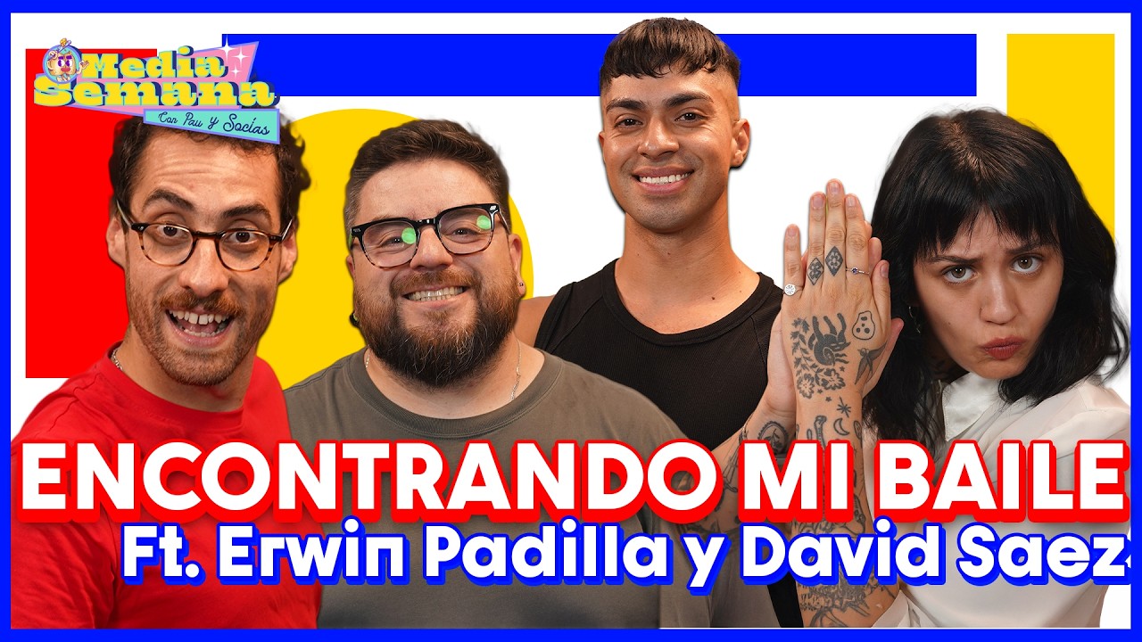Media Semana | #T03 #EP48 |  Pau San Martín & Ignacio Socías feat. Erwin Padilla