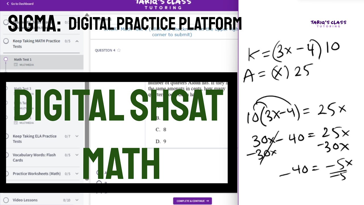 SHSAT Math Practice Test Walkthrough (8th & 9th Grade) | Sigma Digital Platform | Tariq's Class