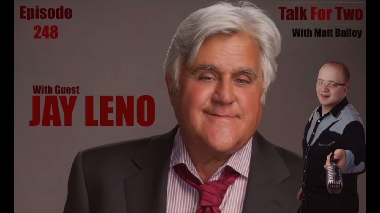 Jay Leno - Talk For Two Episode 248