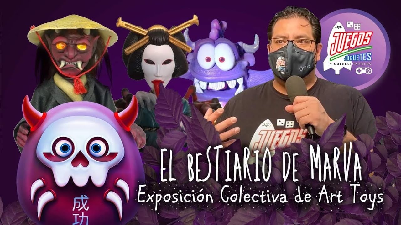 Expo ART TOYS México EL Bestiario de Marva /Que es un #Arttoy? Juegos juguetes y Coleccionables