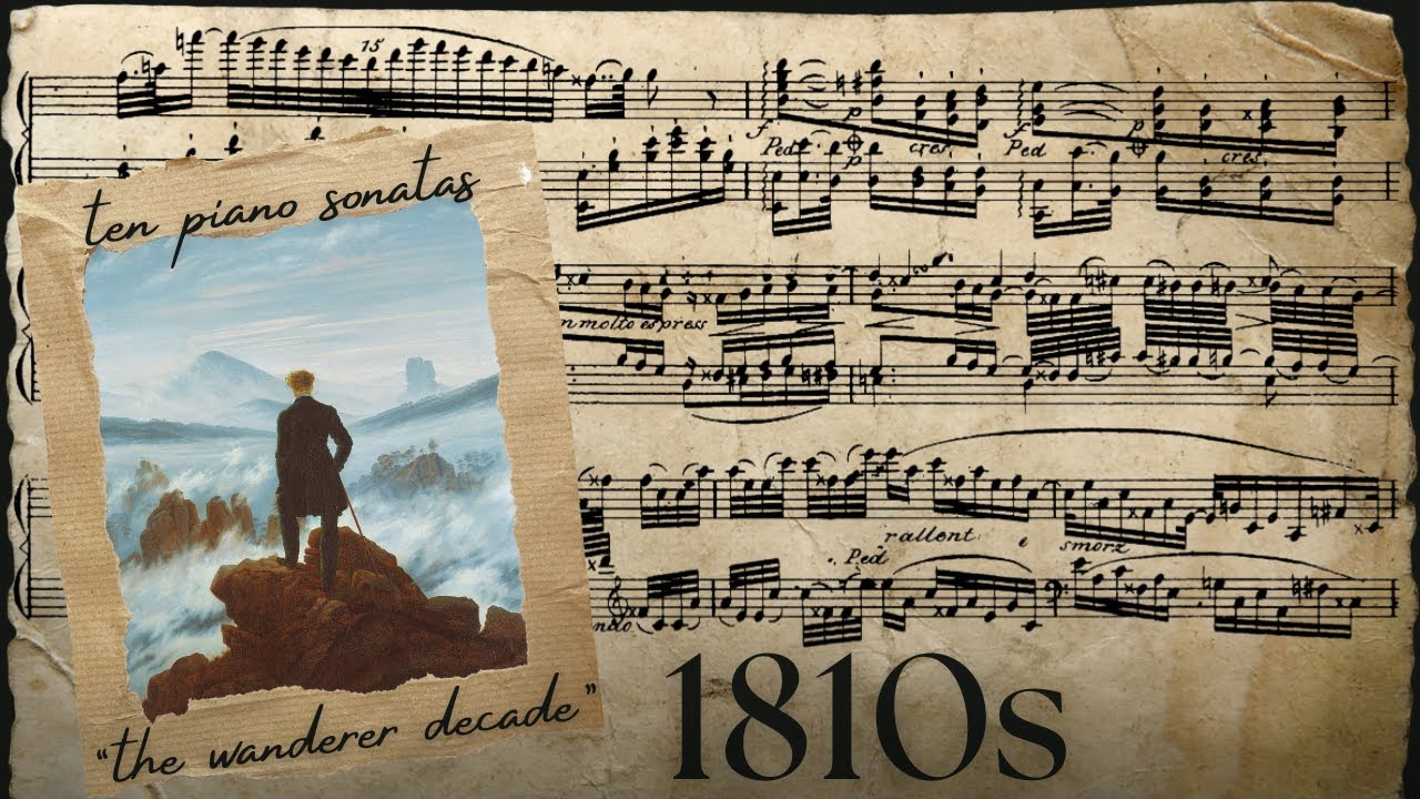 The Wanderer Decade: piano sonatas from every year of the 1810s