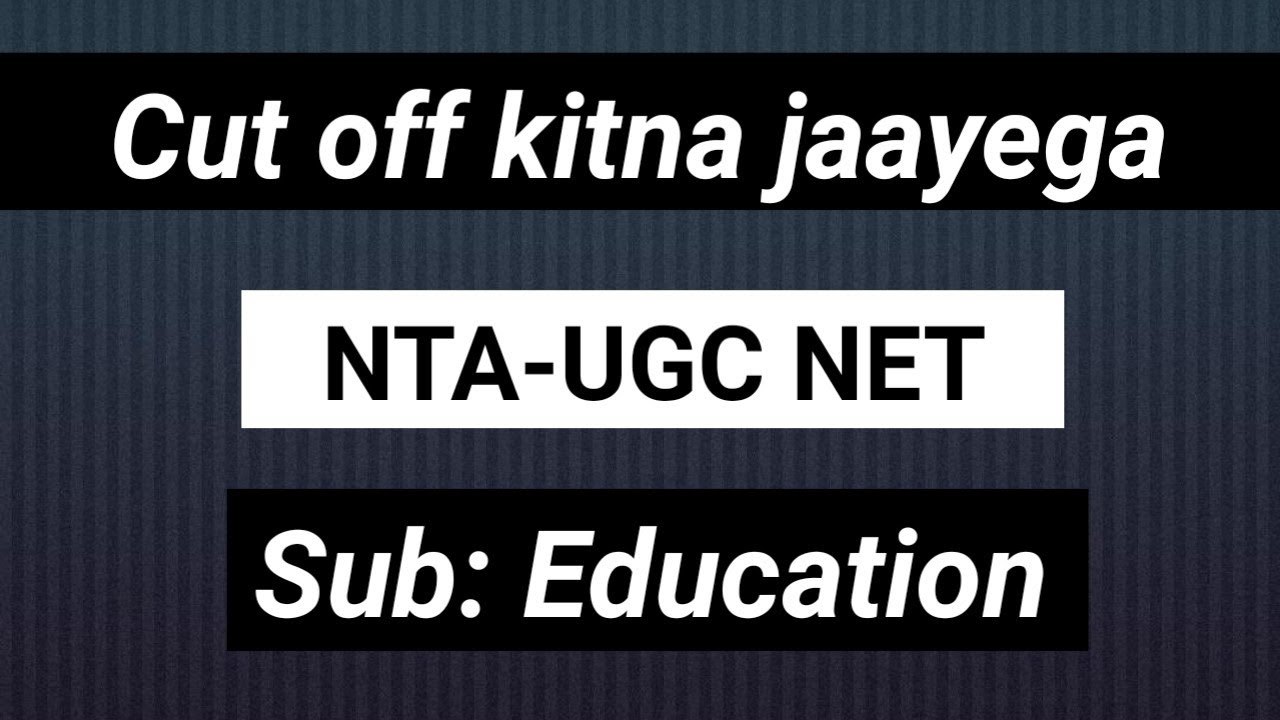 Cut off || NTA-UGC NET, 2021