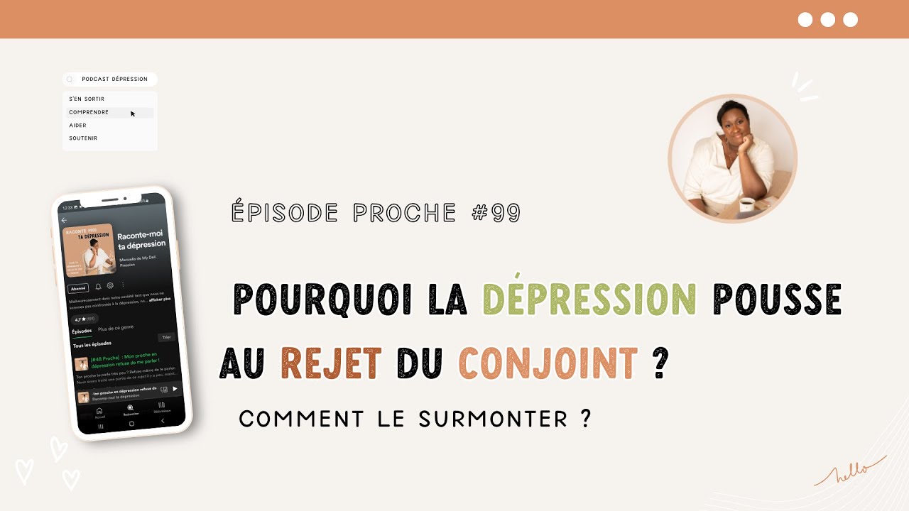 Pourquoi la dépression pousse au rejet du conjoint ?