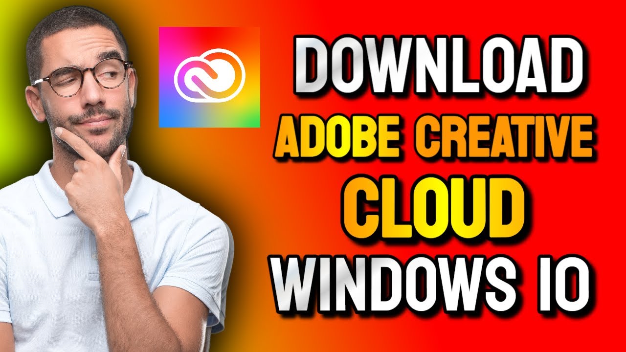 How to Download Adobe Creative Cloud For Windows 10