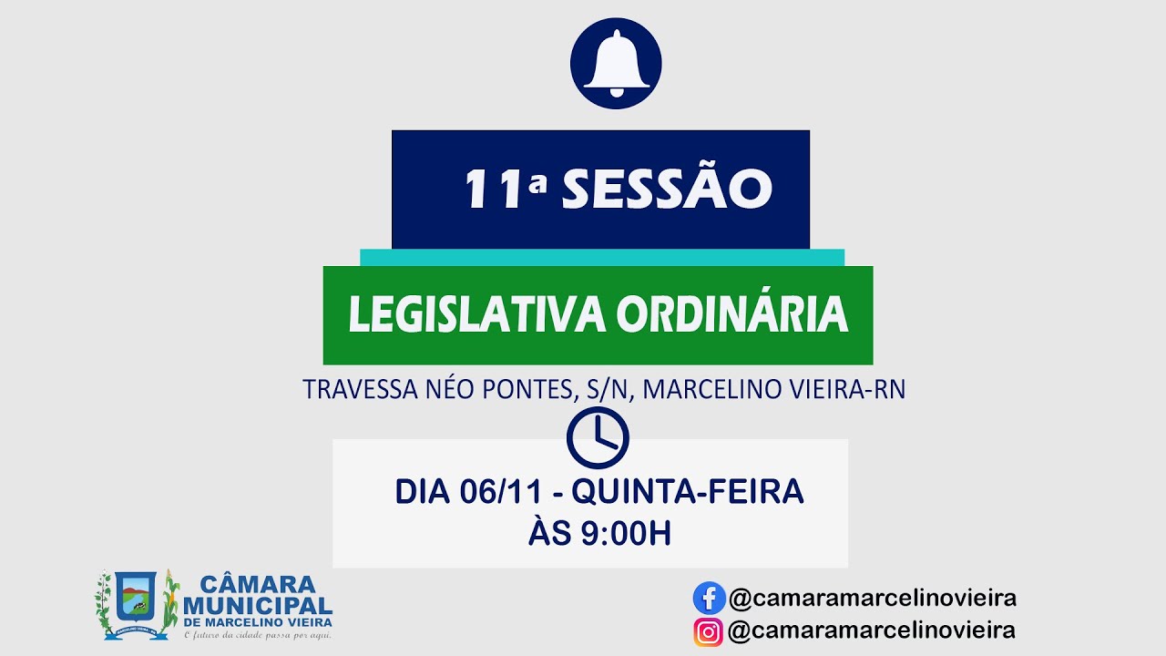 📜 11ª Sessão Ordinária da Câmara Municipal de Marcelino Vieira | 06/11/ 2025