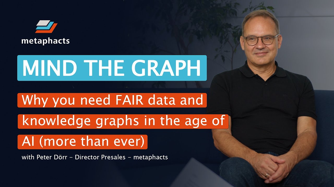 Are knowledge graphs still relevant in the AI era? | Mind the Graph | metaphacts